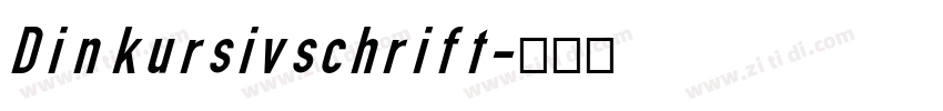 Din kursivschrift字体转换